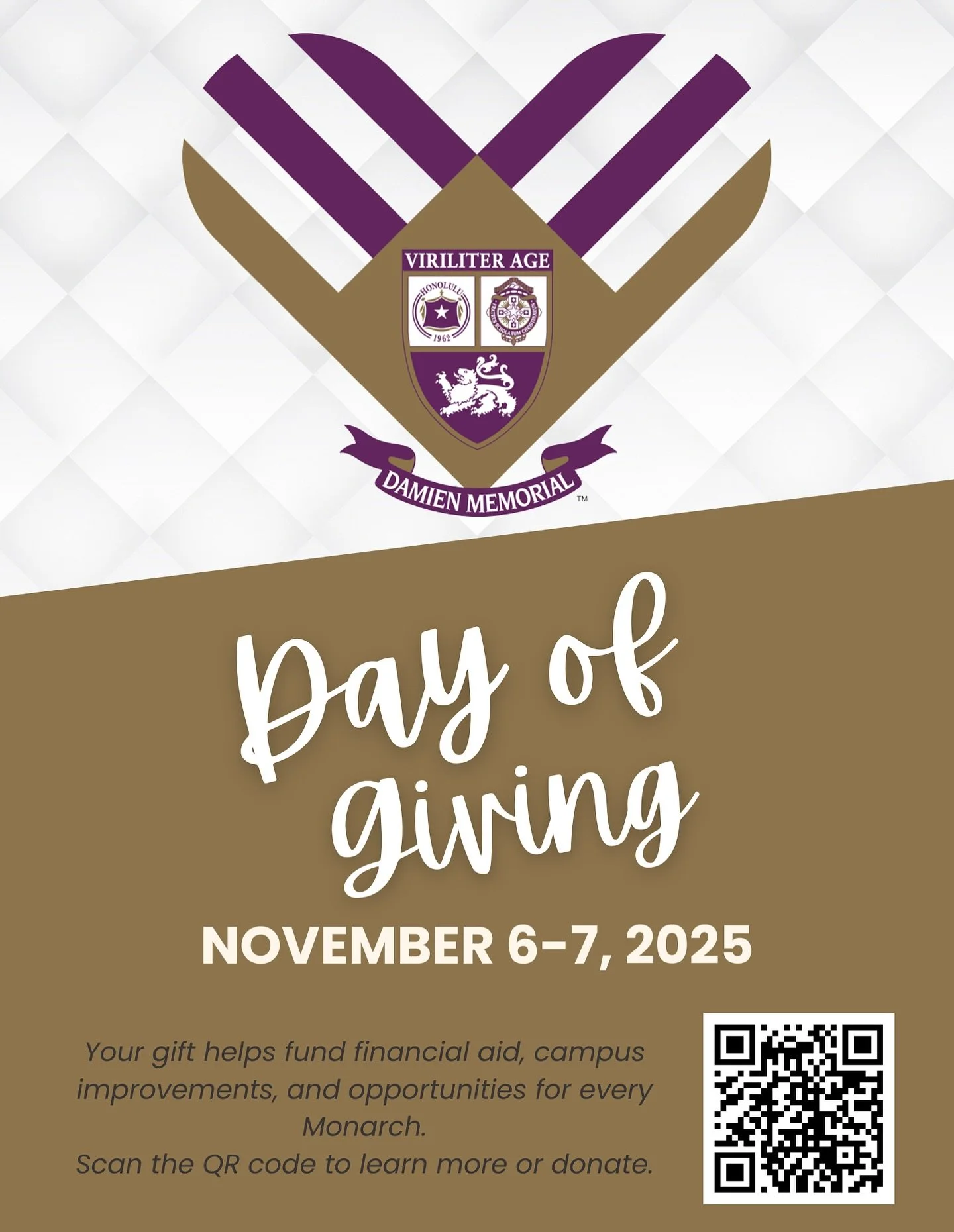 💜 Day of Giving starts this Wednesday! 💛

For 48 hours, our Damien &lsquo;ohana comes together to make a lasting impact.

Your gift supports financial aid, campus improvements, and the spaces where our students learn, grow, and lead.

Every dollar 