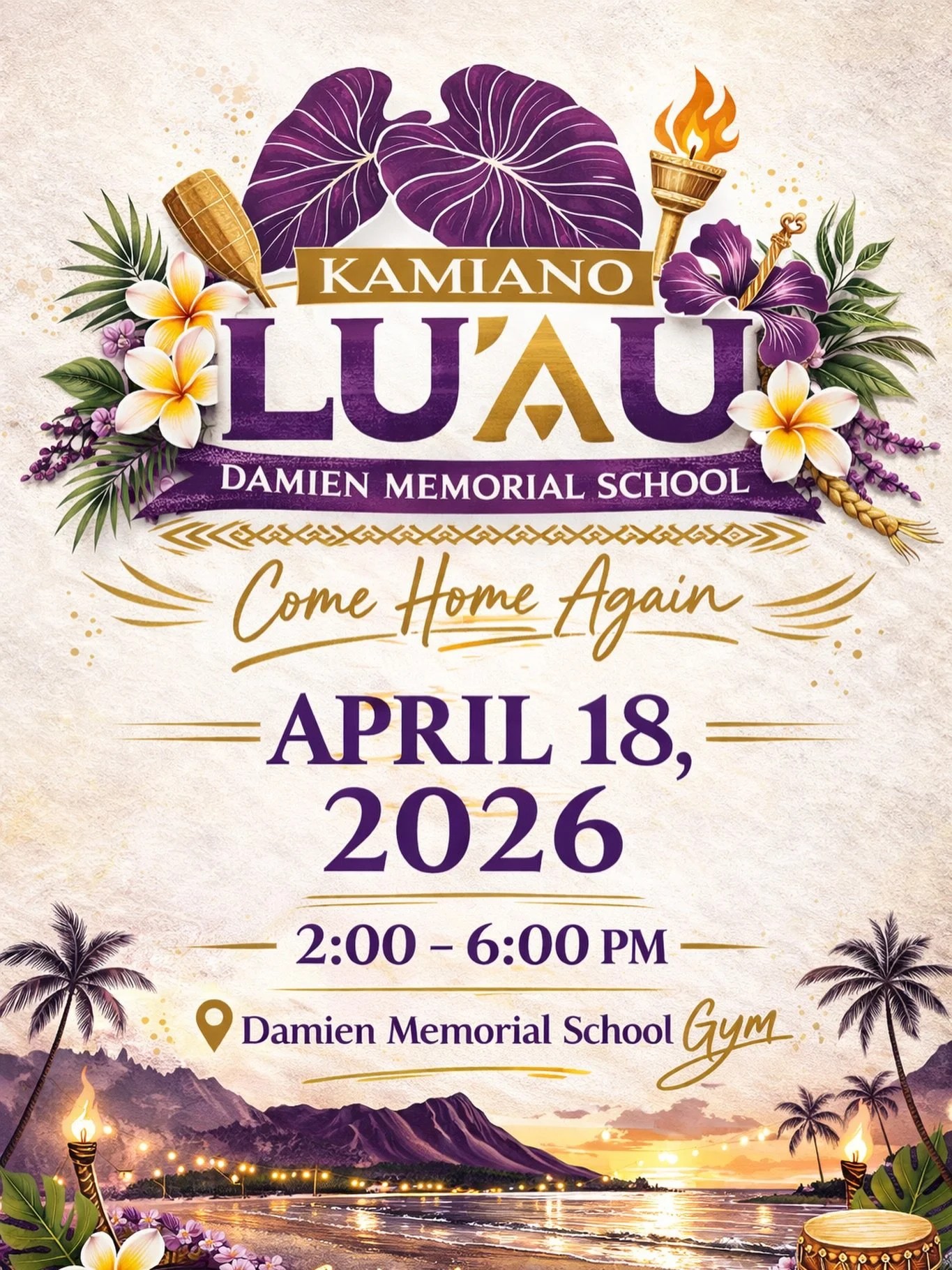 Don&rsquo;t miss the 2026 Kamiano Luʻau!
Saturday April 18, 2026 | 2&ndash;6 PM

Tickets and VIP tables available at damien.edu/luau

Join us for an afternoon of food, fellowship, and Damien pride.

#damienmemorialschool #wearedamien #viriliterage #l