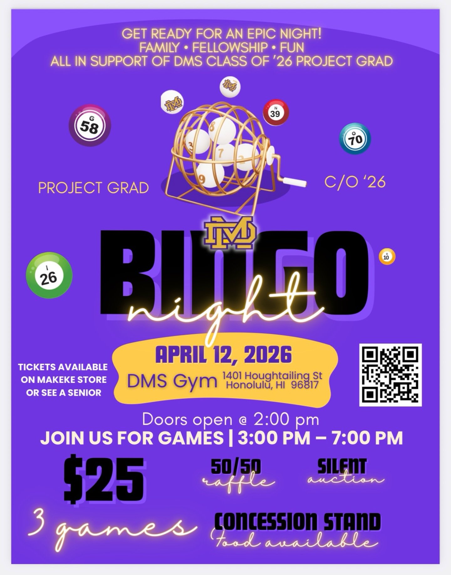 Join us for Bingo Night in support of Damien Memorial School&rsquo;s Class of 2026 Project Grad!

🗓 April 12, 2026
📍 DMS Gym
🚪 Doors open at 2:00 PM
🎲 Games from 3:00&ndash;7:00 PM

🎟 Tickets: $25
🎯 3 Bingo Games
🎟 50/50 Raffle
🤫 Silent Aucti