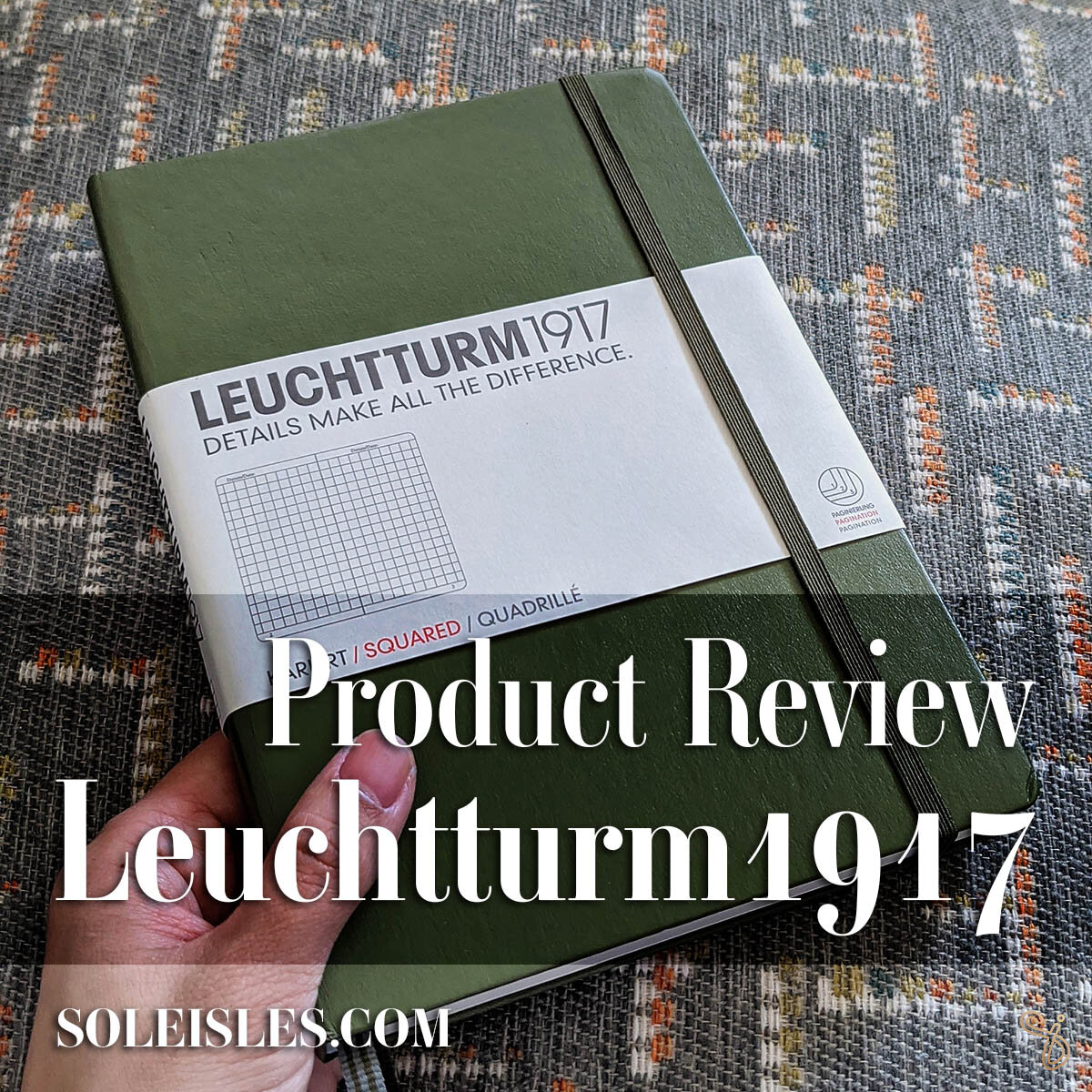 Product Review: Leuchtturm1917 A5 Square Grid Hardcover Journal — Sole Isles