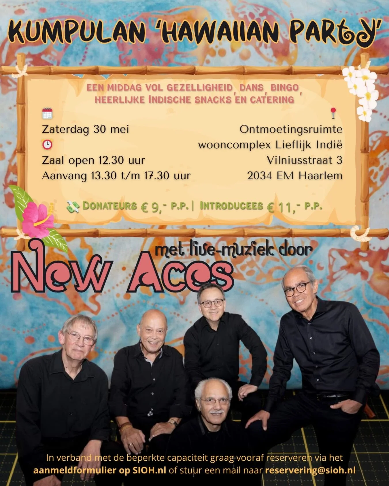 ❗️Zet het alvast in uw agenda! Op zaterdag 30 mei 2026 is er weer een gezellige Indische kumpulan met live muziek door New Aces! Het thema is Hawaiian. 🌺 SIOH donateurs en hun introduc&eacute;s zijn van harte welkom voor een middag vol gezelligheid,