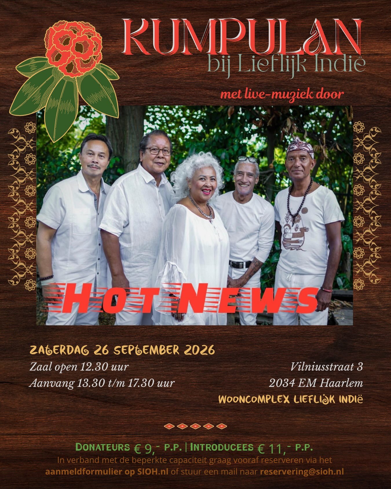 Post

🎸 Op zaterdag 26 september is er weer een
gezellige Indische kumpulan met live muziek door Hot News! SIOH donateurs en hun introducees zijn van harte welkom voor een middag vol gezelligheid, dans, bingo, heerlijke Indische snacks en catering. 