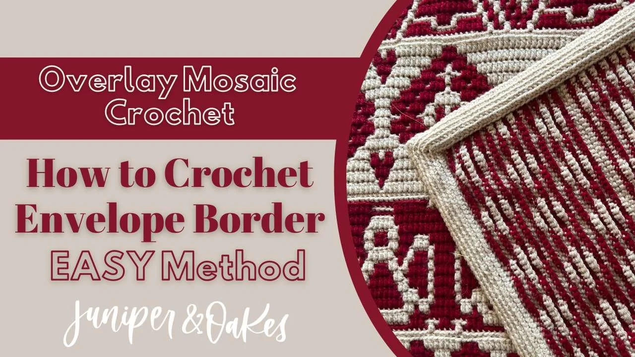 How to Crochet an Envelope Border for an Overlay Mosaic Project - Mosaic Nordic Blanket | Crochet Christmas Afghan Crochet Along