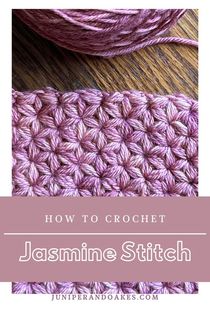 How to Crochet the Jasmine Stitch — Juniper & Oakes