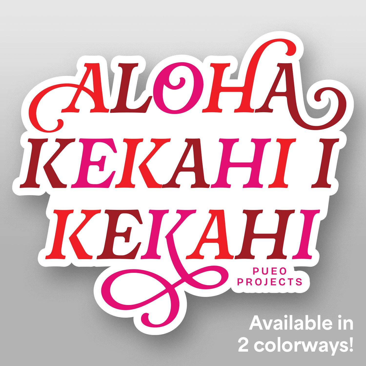 Sticker-Aloha Kekahi-Loke.jpg
