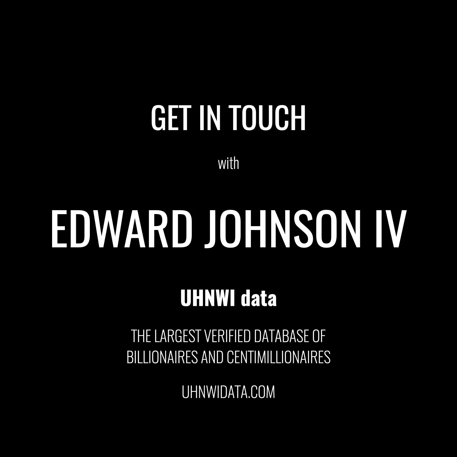 Edward Johnson IV | $10B+