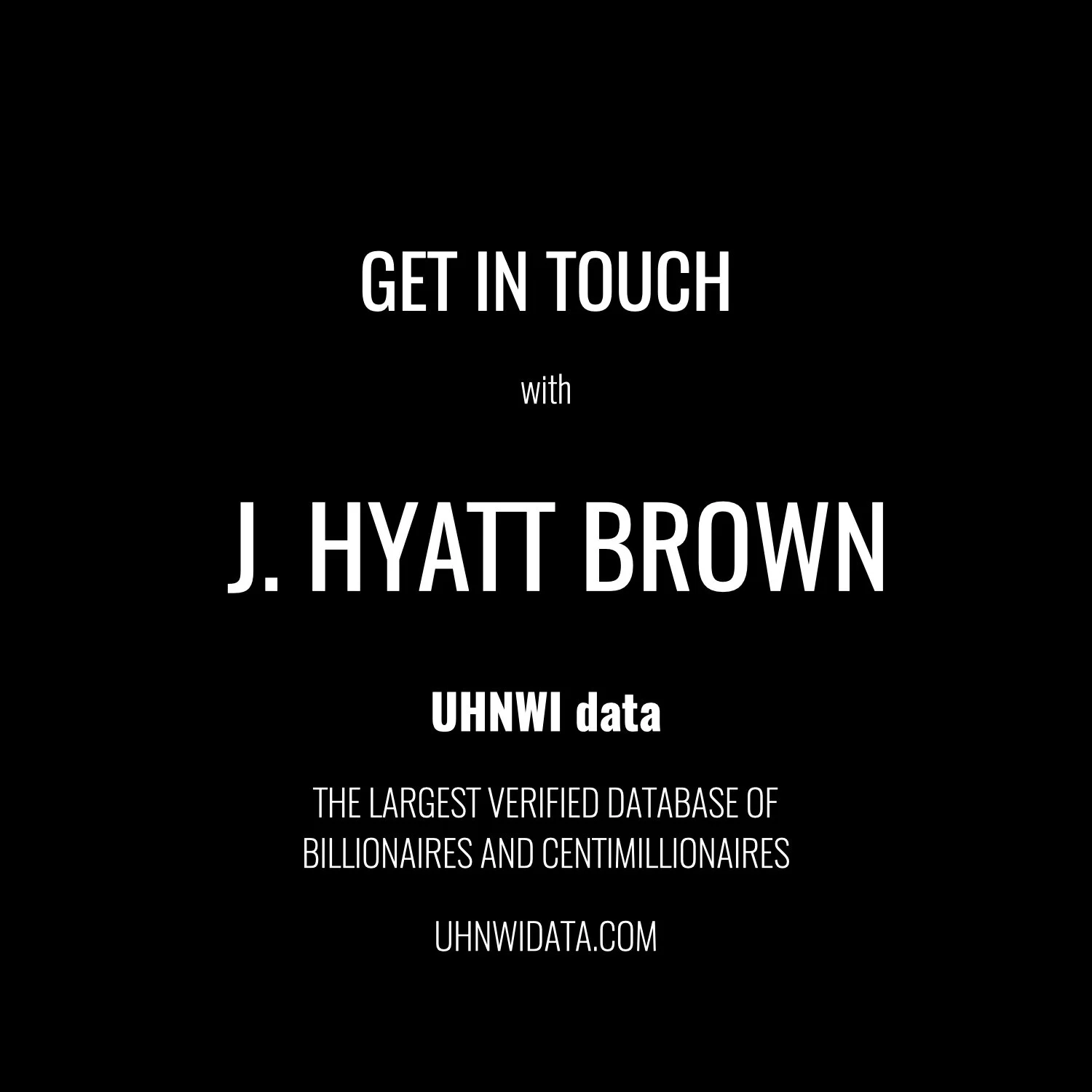 J. Hyatt Brown | $1B+