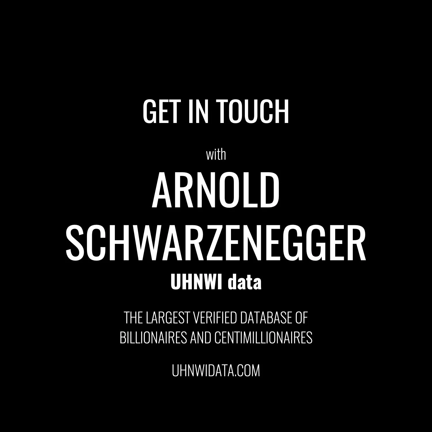Arnold Schwarzenegger | $1B+