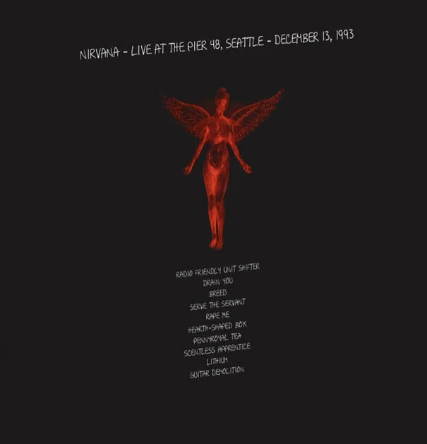 Live at The Pier 48 Seattle 1993- Nirvana — Vertigo Vinyl