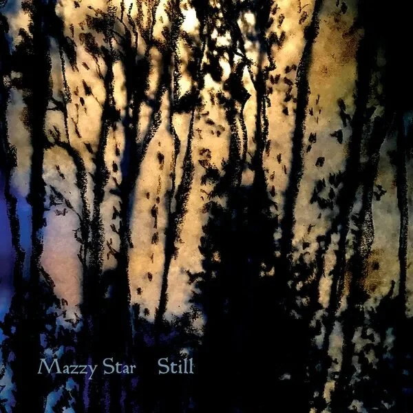 Still EP- Mazzy Star — Vertigo Vinyl