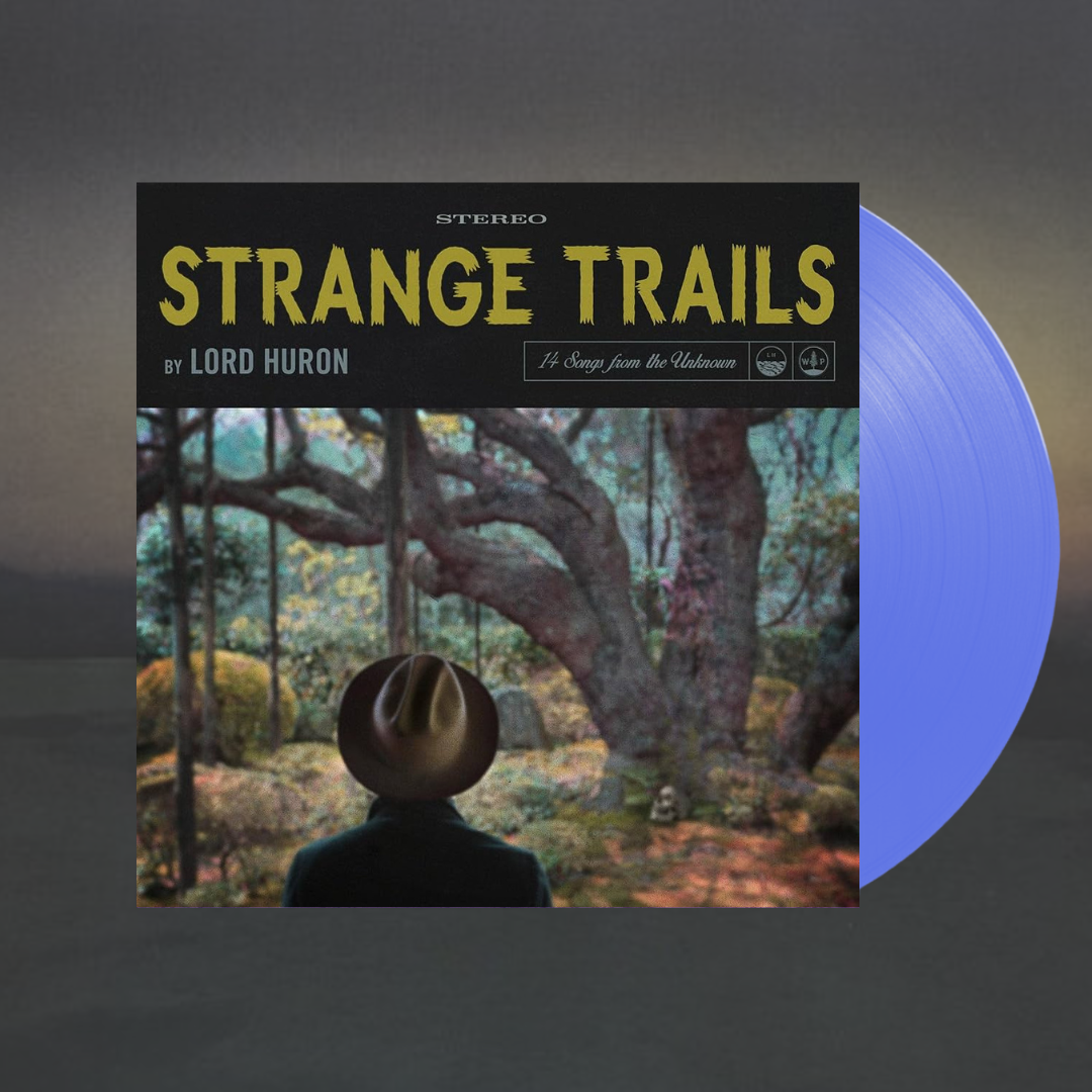 Strange Trails- Lord Huron
