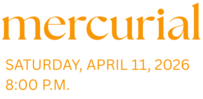 Mercurial, on Saturday, April 11, 2026 at 8pm