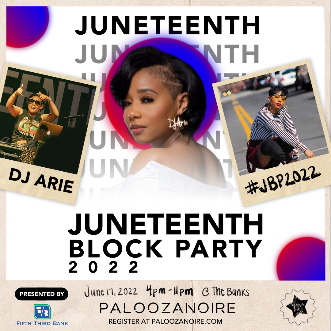 3rd Annual Paloozanoire Juneteenth Block Party Presented by Fifth Third Bank