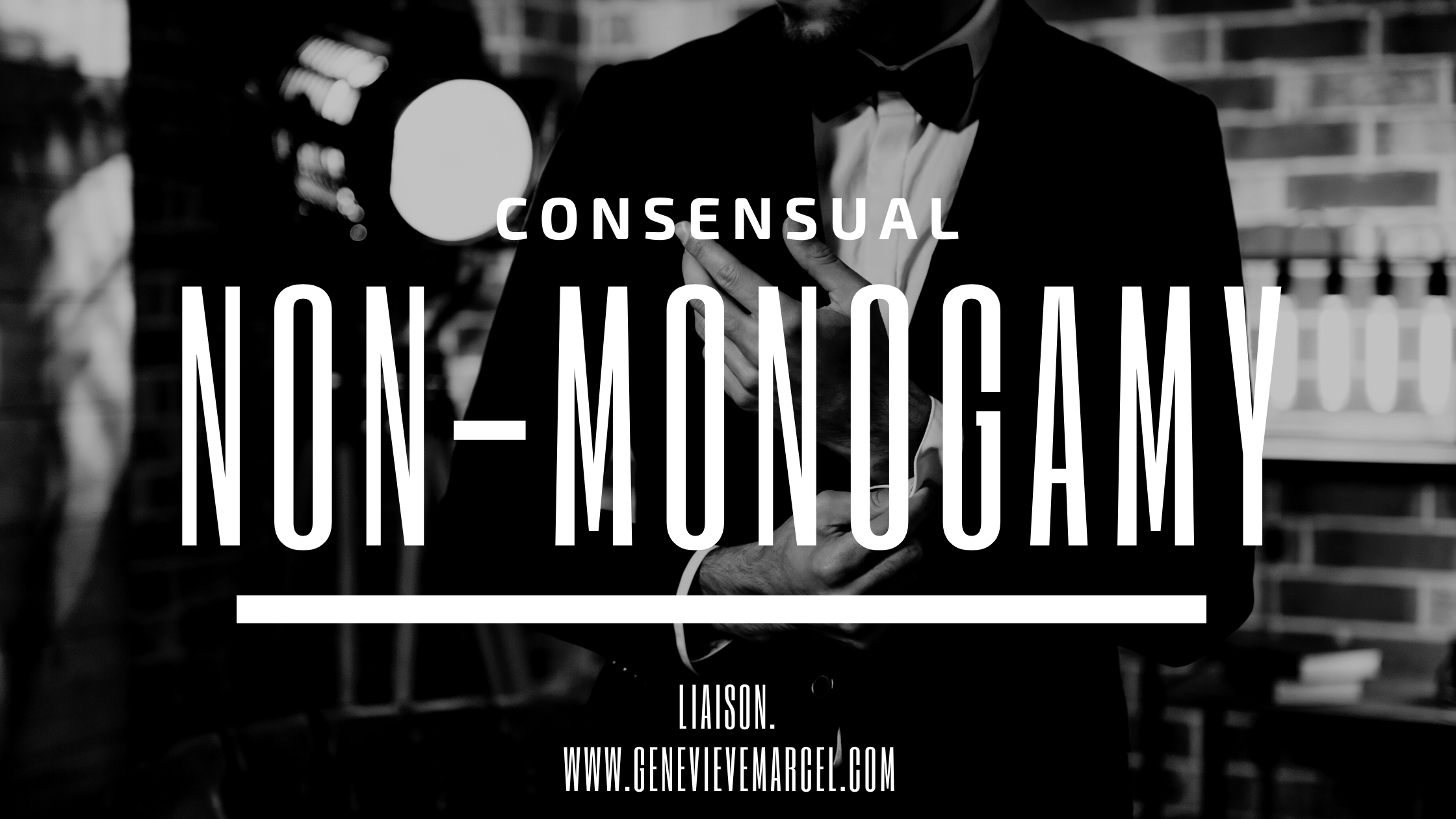 Consensual Non-Monogamy