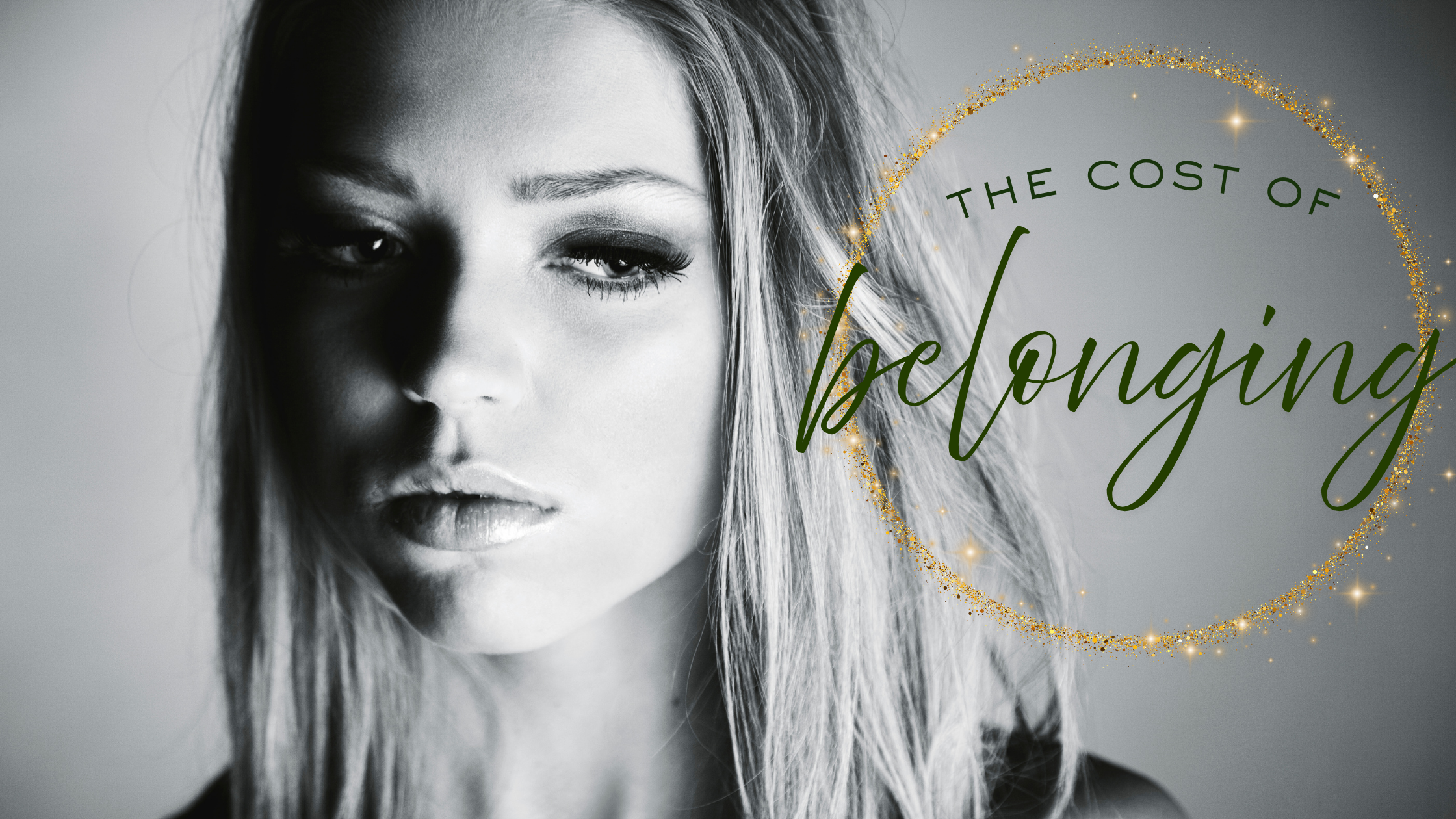 The Cost of Belonging