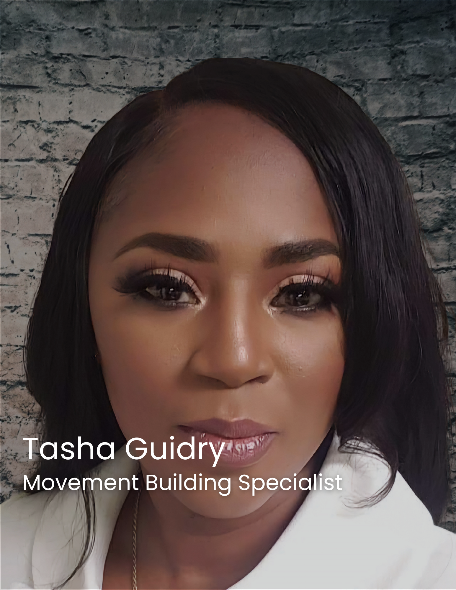Tasha Guidry, Movement Building Specialist