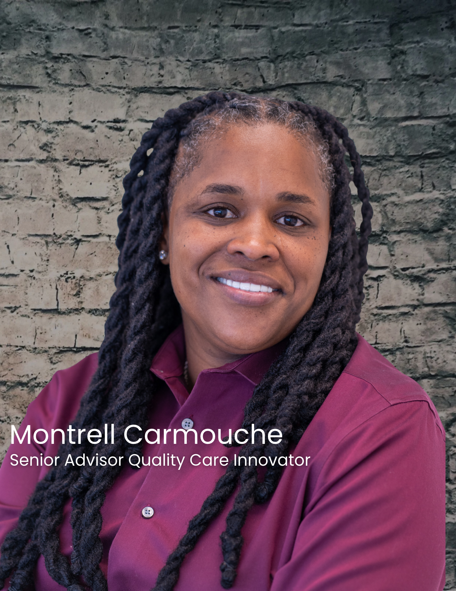 Montrell Carmouche, Senior Advisor Quality Care Innovator