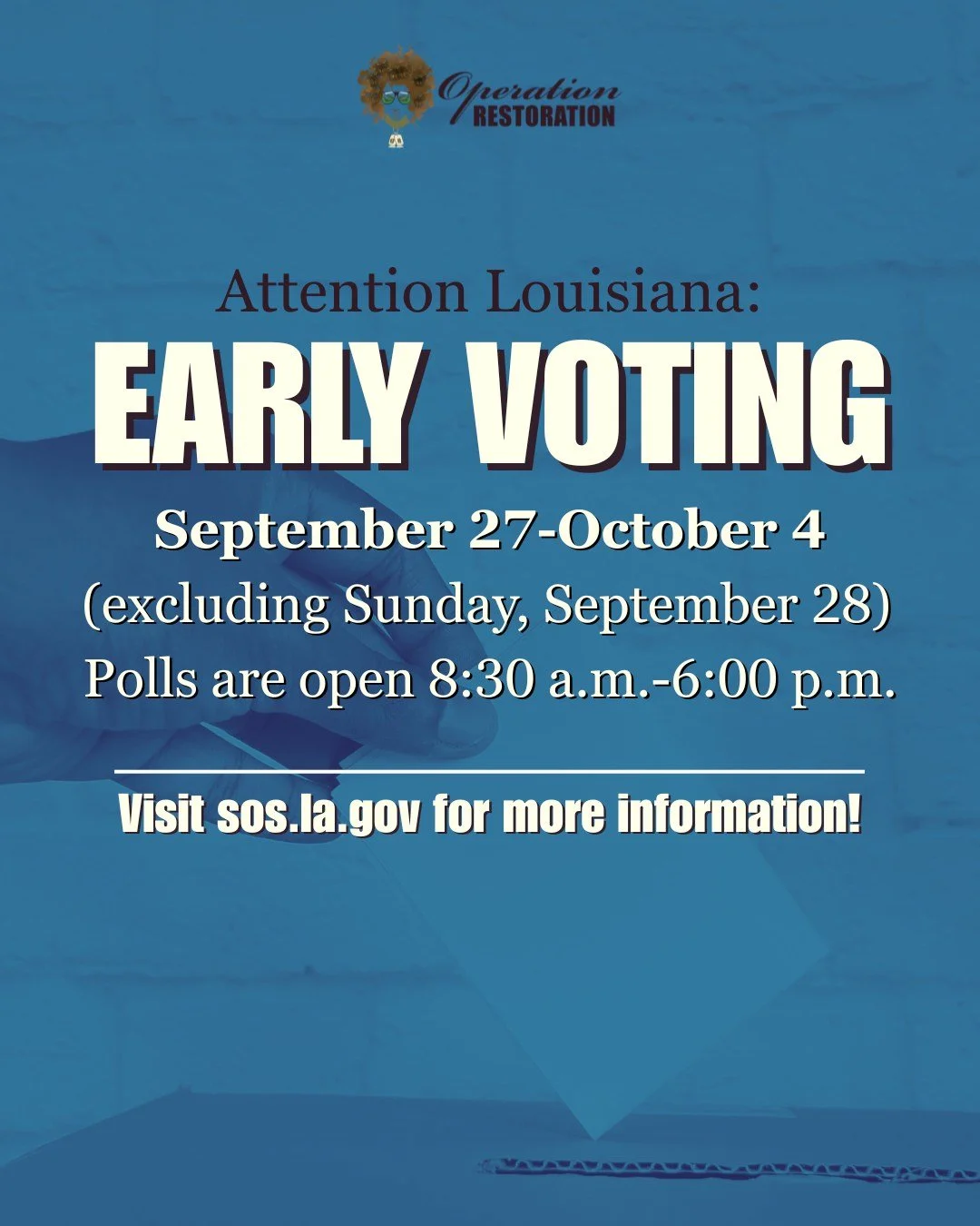 🗳️ Early voting in Louisiana kicks off today!
Mark your calendars: September 27 - October 4 (excluding Sunday, September 28)

🕣 Polls are open daily from 8:30 a.m. to 6:00 p.m.

Visit sos.la.gov to find your closest polling location!

Make your voi