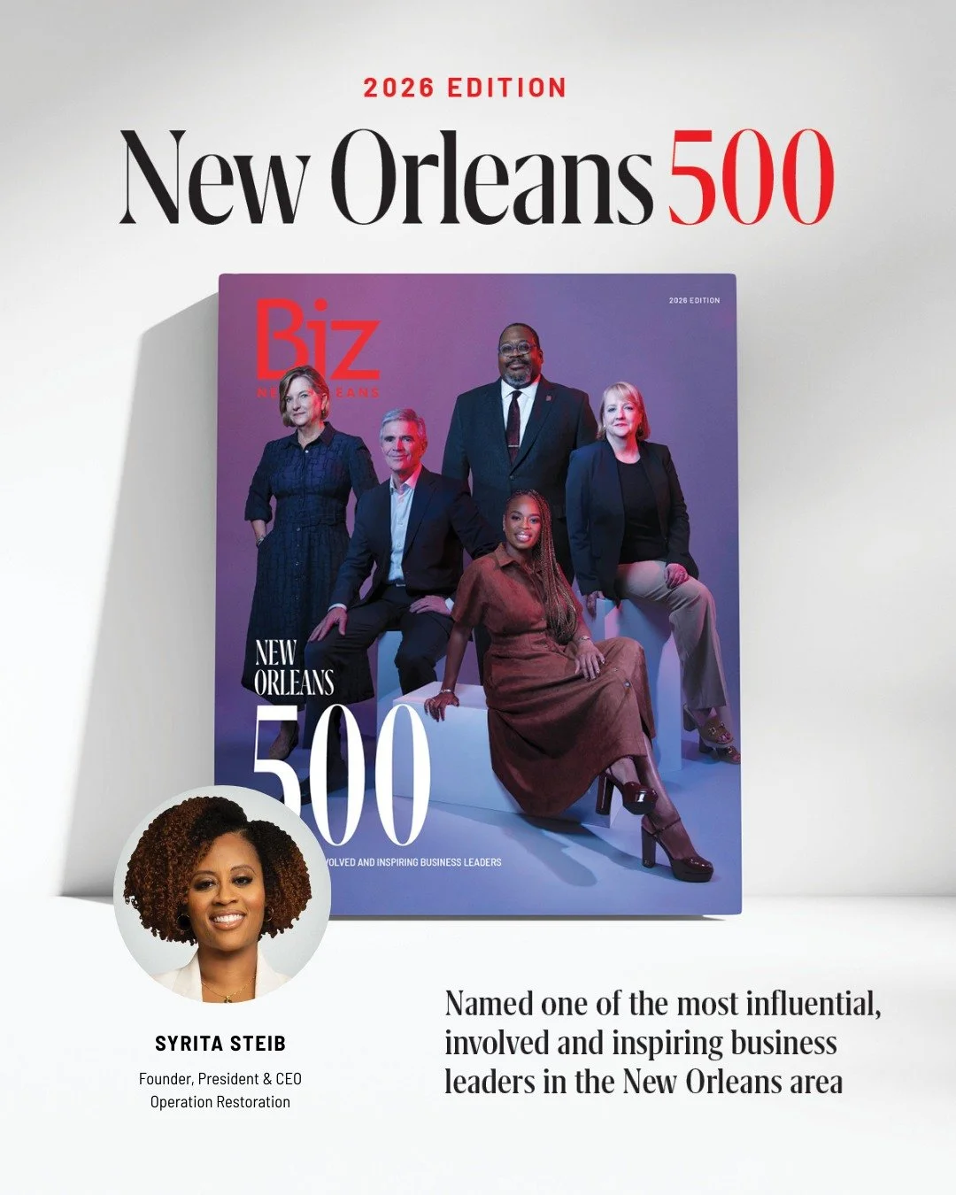 Join us in congratulating our President, Founder and CEO, Syrita Steib on being named to the New Orleans 500!

This recognition highlights her tireless work creating pathways for women impacted by incarceration through Operation Restoration, as well 