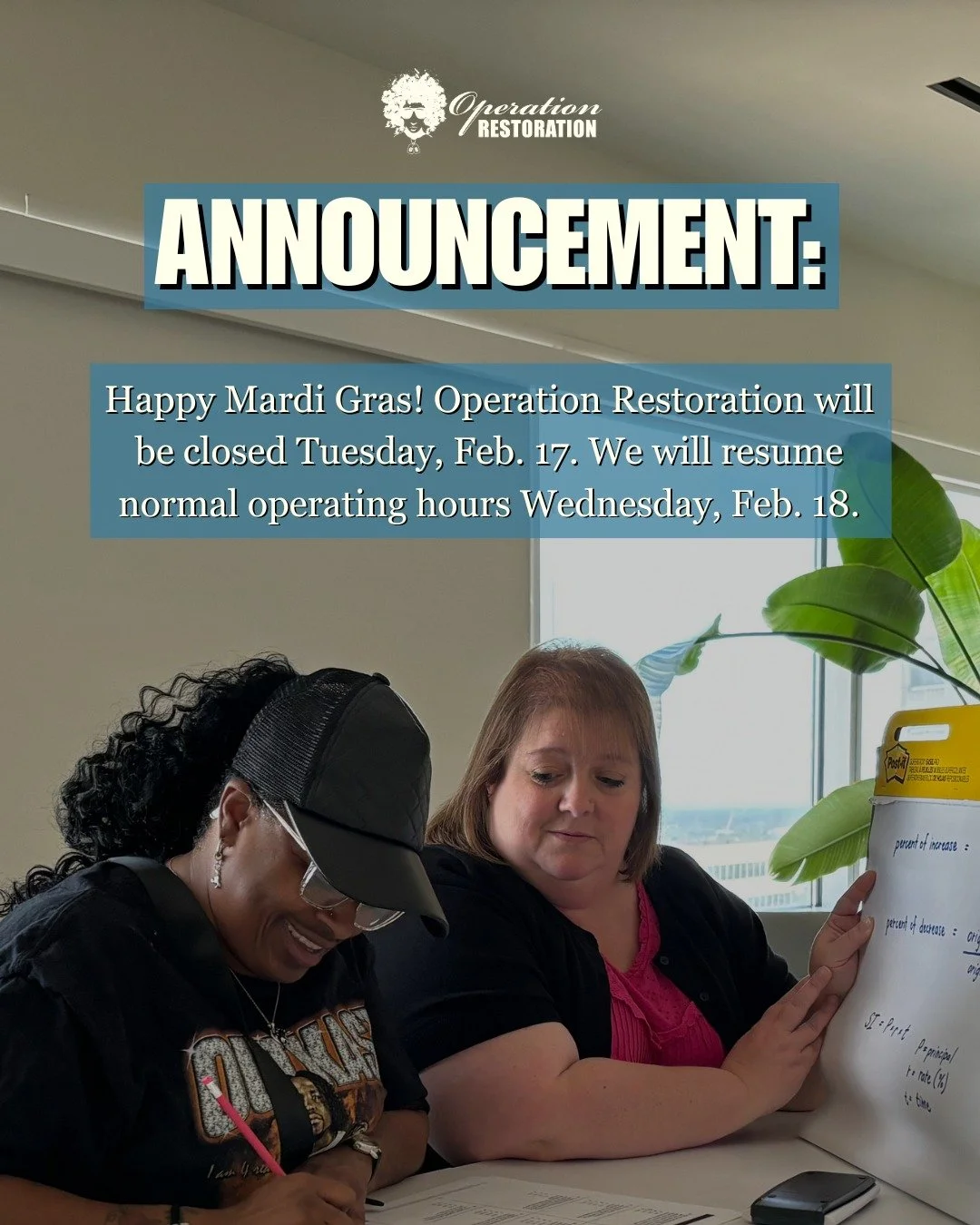 Happy Mardi Gras! Operation Restoration will be closed Tuesday, Feb. 17. We will resume normal operating hours Wednesday, Feb. 18.