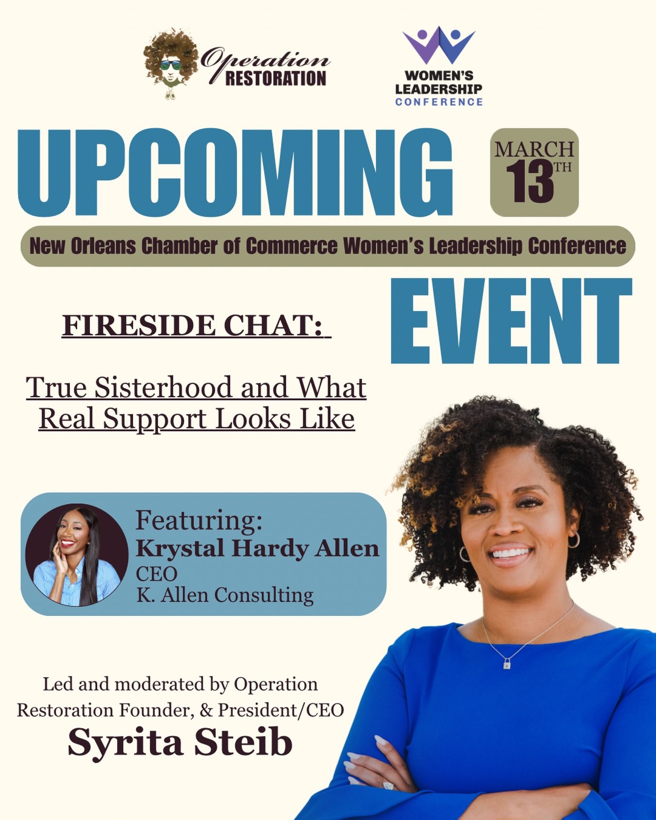 We&rsquo;re excited to share that our Founder and CEO, Syrita Steib, will be speaking at the New Orleans Chamber of Commerce Women&rsquo;s Leadership Conference on March 13.

Syrita will lead a powerful fireside chat on &ldquo;True Sisterhood and Wha
