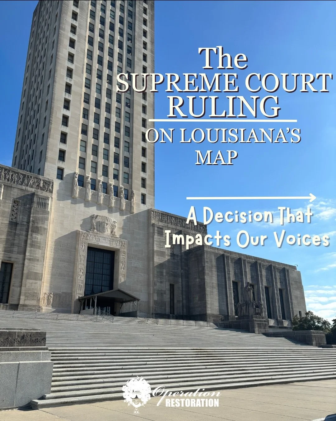 Today&rsquo;s U.S. Supreme Court decision on Louisiana&rsquo;s congressional map is a reminder that fair representation is not guaranteed. It must be protected. ⚖️

At Operation Restoration, we remain committed to uplifting the voices of those direct