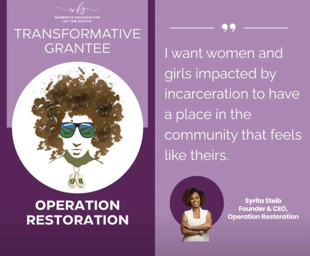 We are honored to be recognized by the Women&rsquo;s Foundation of the South as a Transformative Grantee.

At Operation Restoration, we believe every woman deserves access to opportunity, education, support, and the resources needed to build the futu