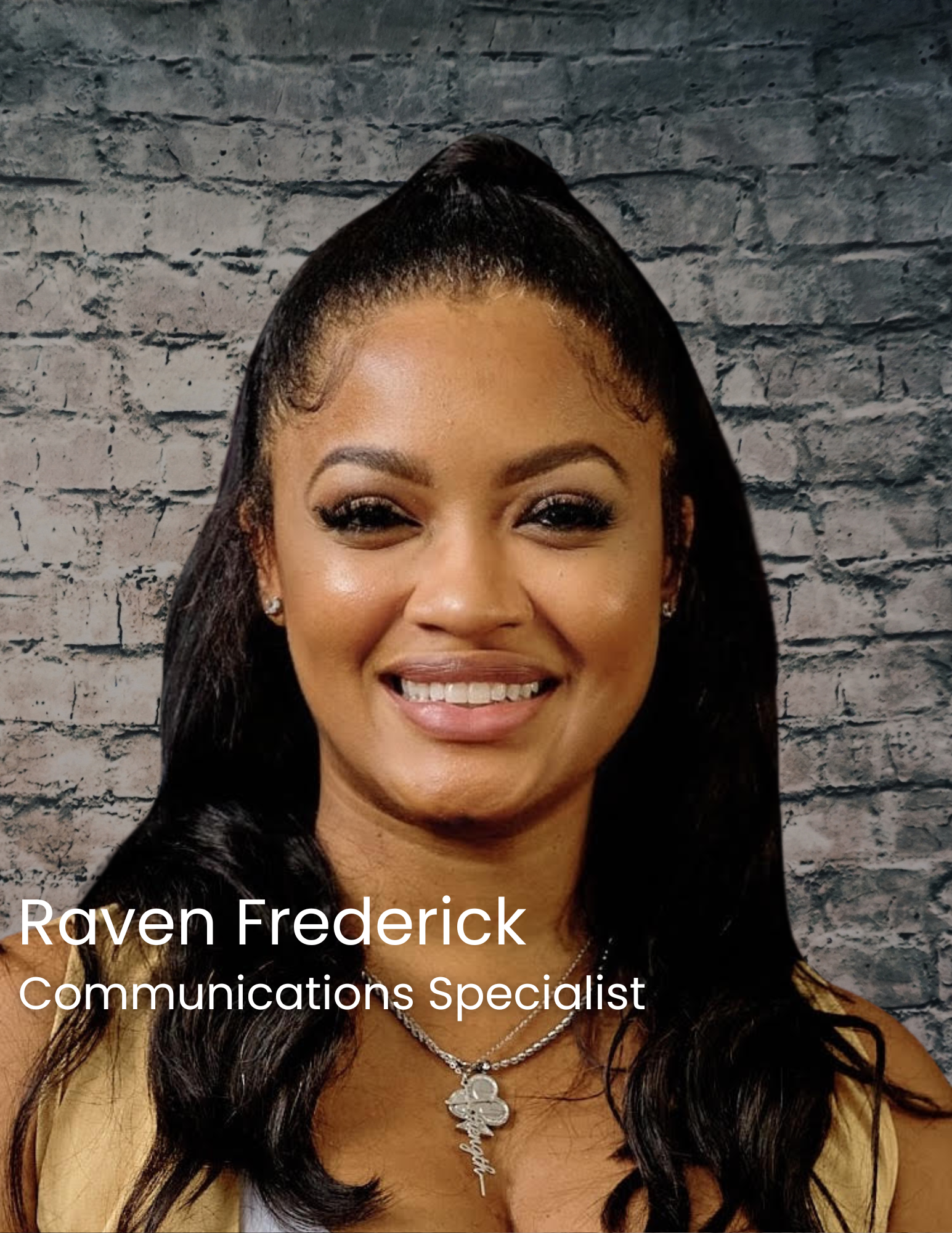 Raven Frederick, Communications Specialist