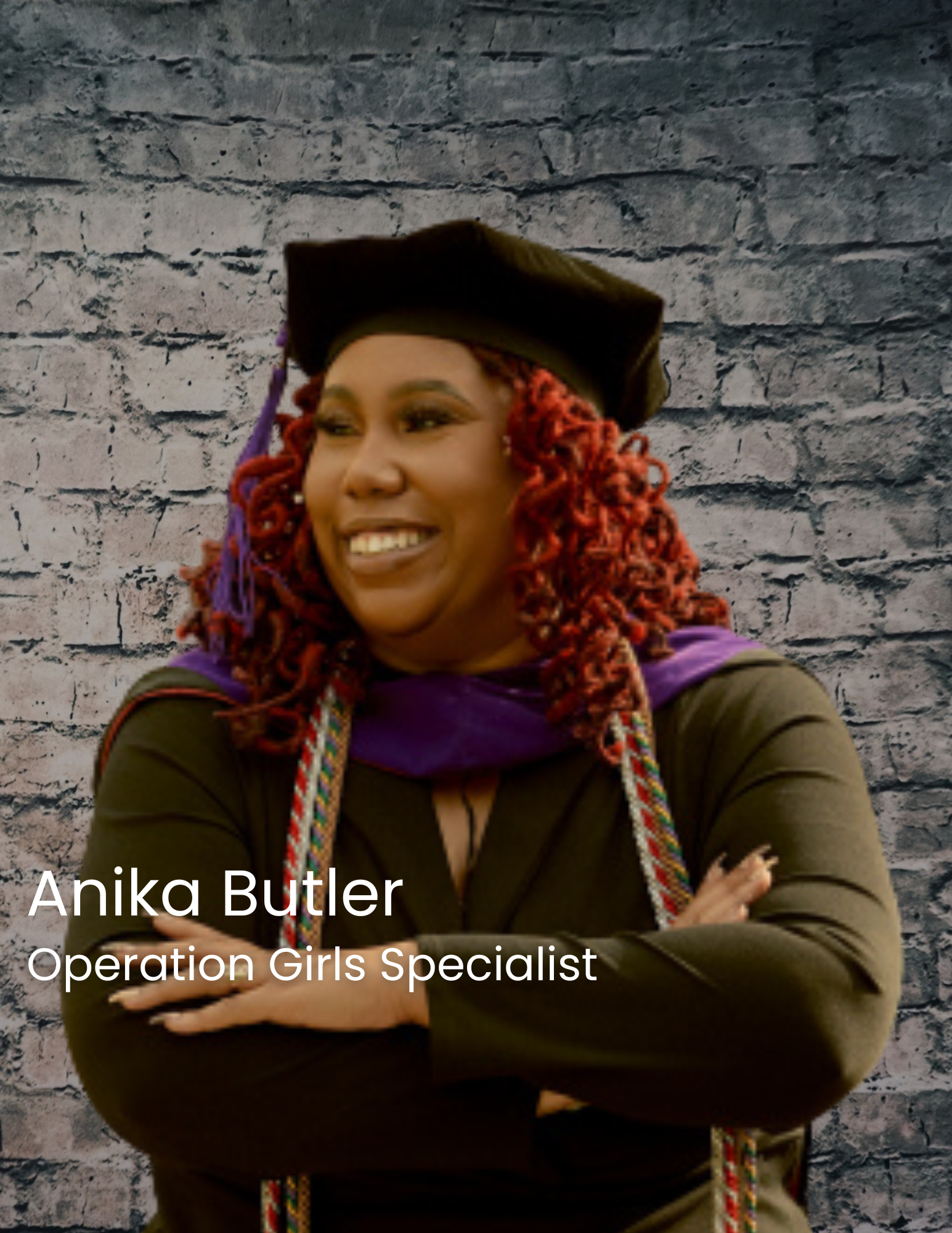 Anika Butler, Operation Girls Specialist