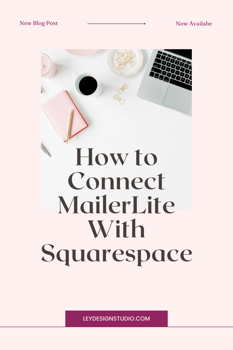 How to Connect MailerLite With Squarespace (Updated for 2022)