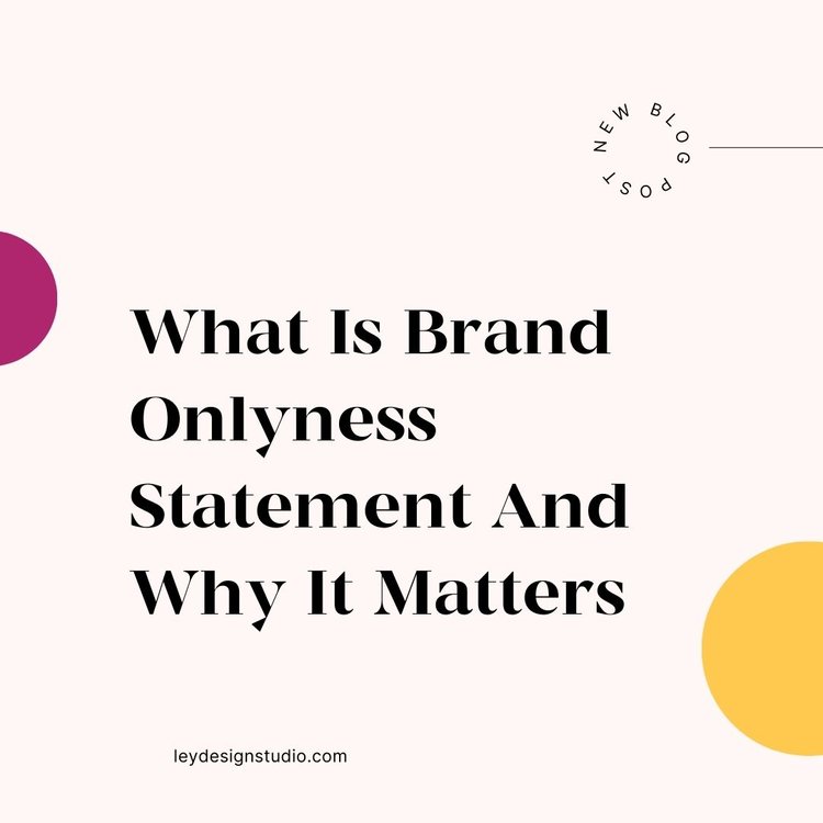 What Is Brand Onlyness Statement And Why It Matters