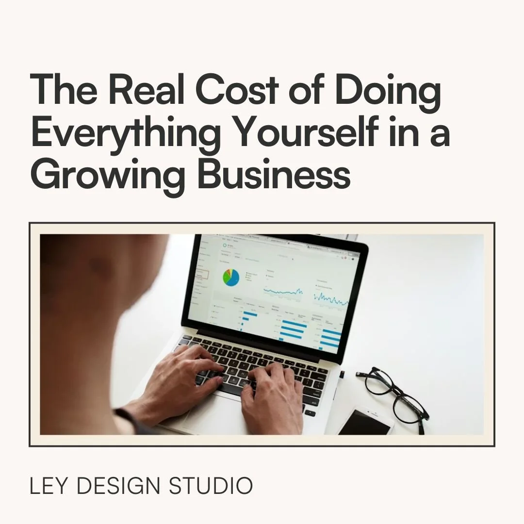 The Real Cost of Doing Everything Yourself in a Growing Business