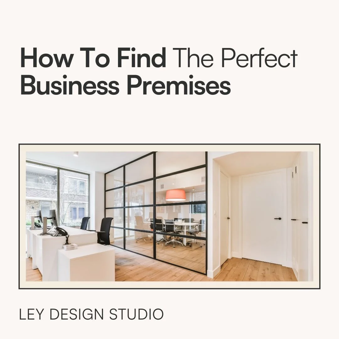 How To Find The Perfect Business Premises