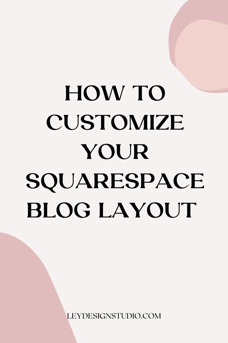 How To Customize Blog Page Layout In Squarespace