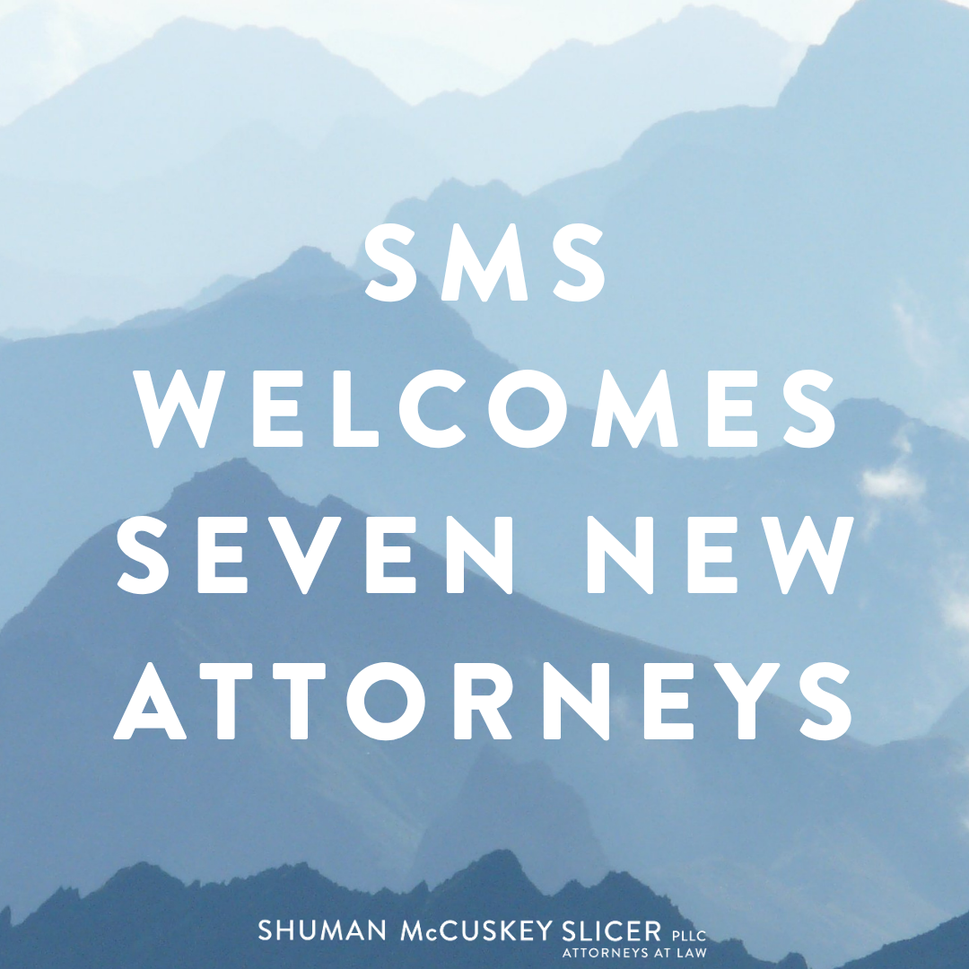 Shuman McCuskey Slicer PLLC Welcomes Seven New Attorneys 