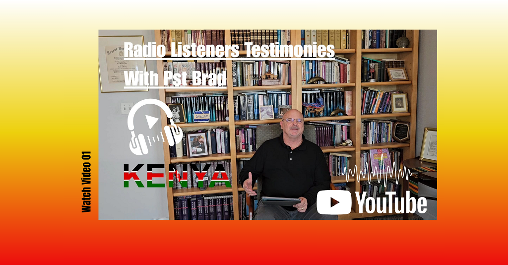 01-Radio Listener Testimonies from Kenya: With Pst Brad (video)