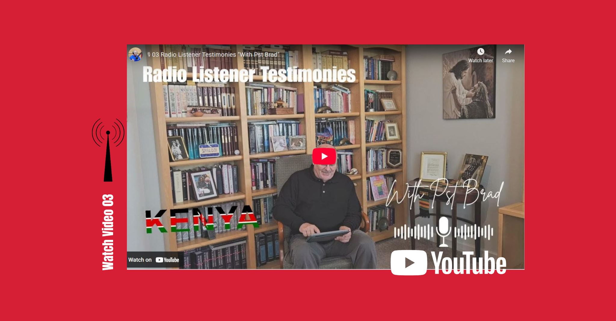 03-Radio Listener Testimonies from Kenya: With Pst Brad (video)