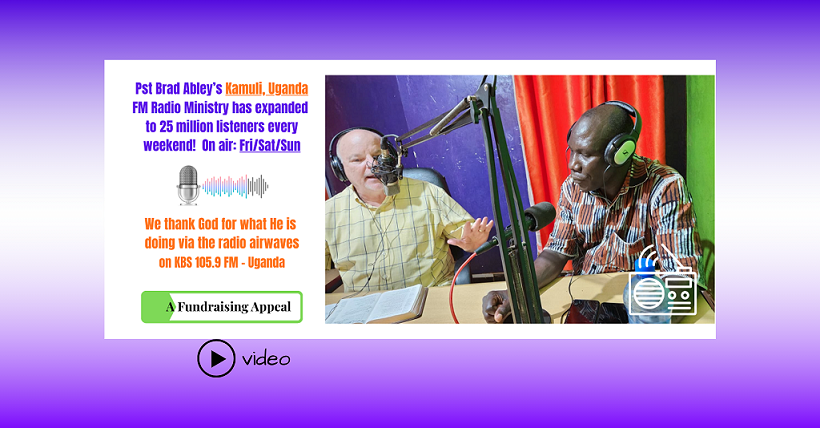 A Financial Appeal: Uganda FM Radio Ministry is expanding - 25 million listeners every Fri/Sat/Sun (video)