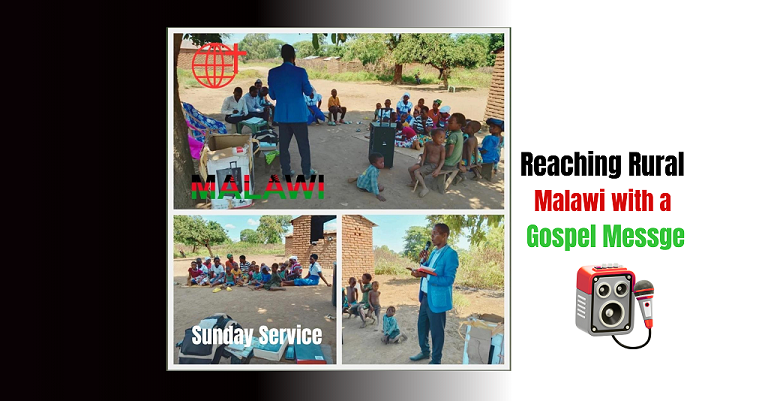 Reaching Rural Malawi with a Gospel Message