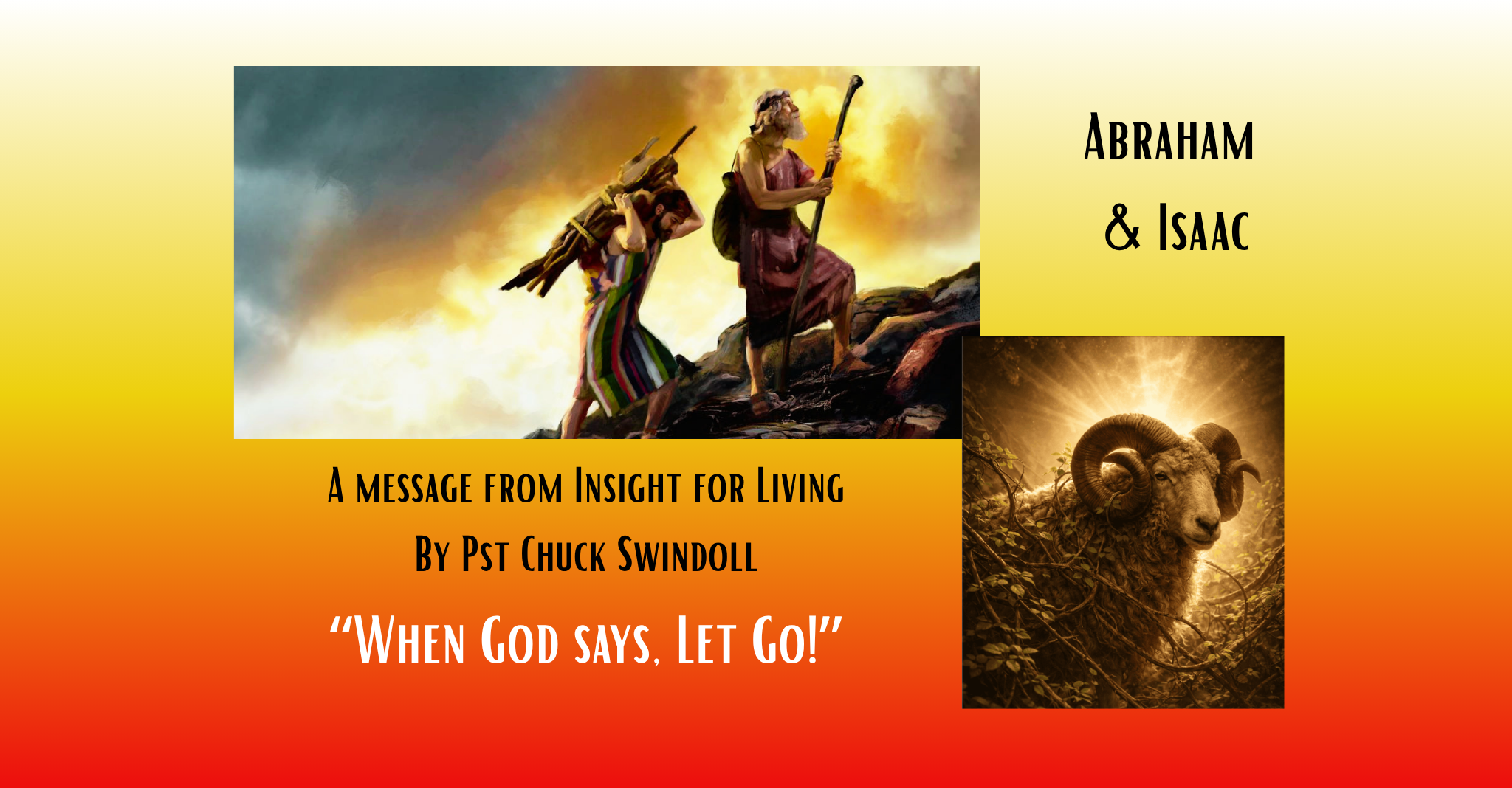 A message from Insight for Living: Pst Chuck Swindoll - “When God Says , Let Go!” (audio)
