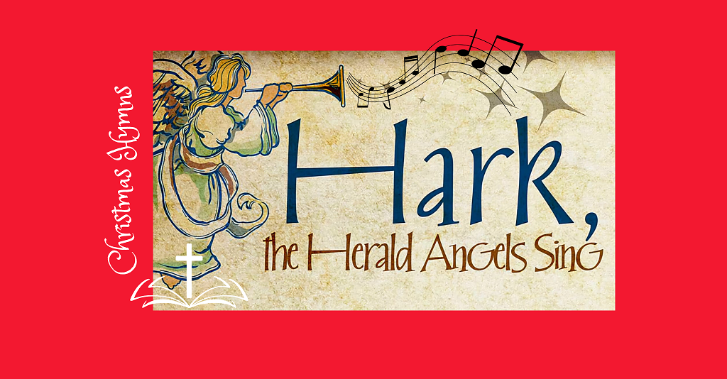 “Hark! The Herald Angels Sing!” Christmas Hymn with Bible verses.