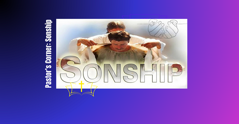Sonship: The identity God gives us is because of the security He desires for us!