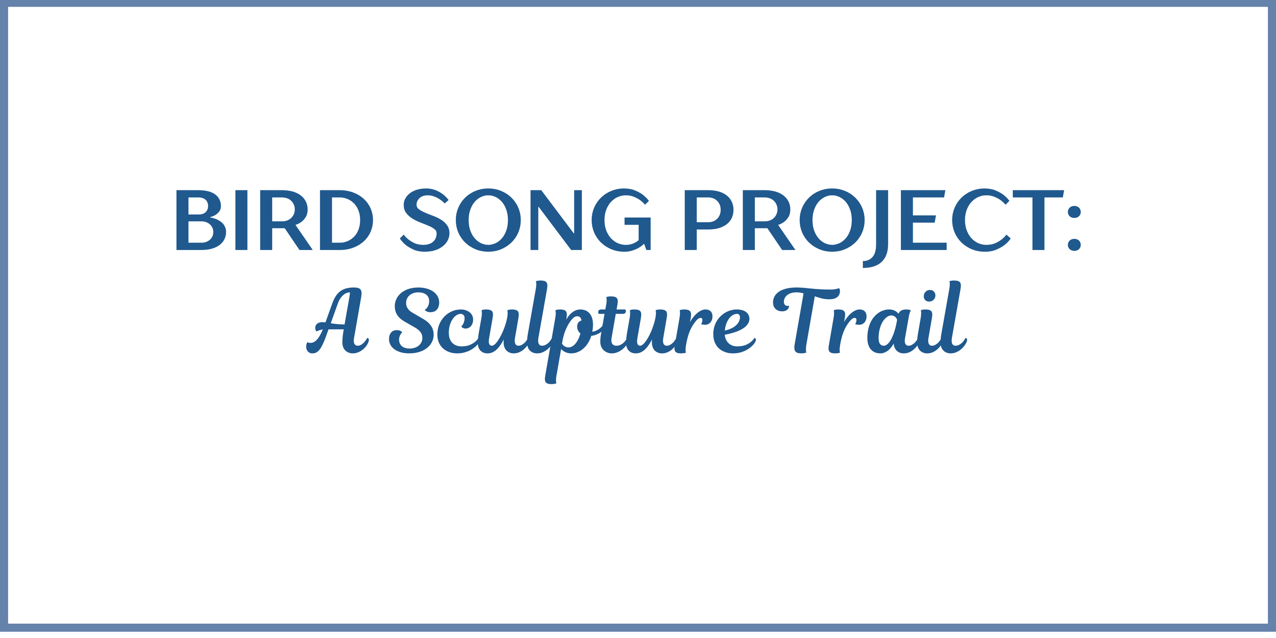 2026 Bird Song Project (Medium Banner (US) (Landscape)) (1).png