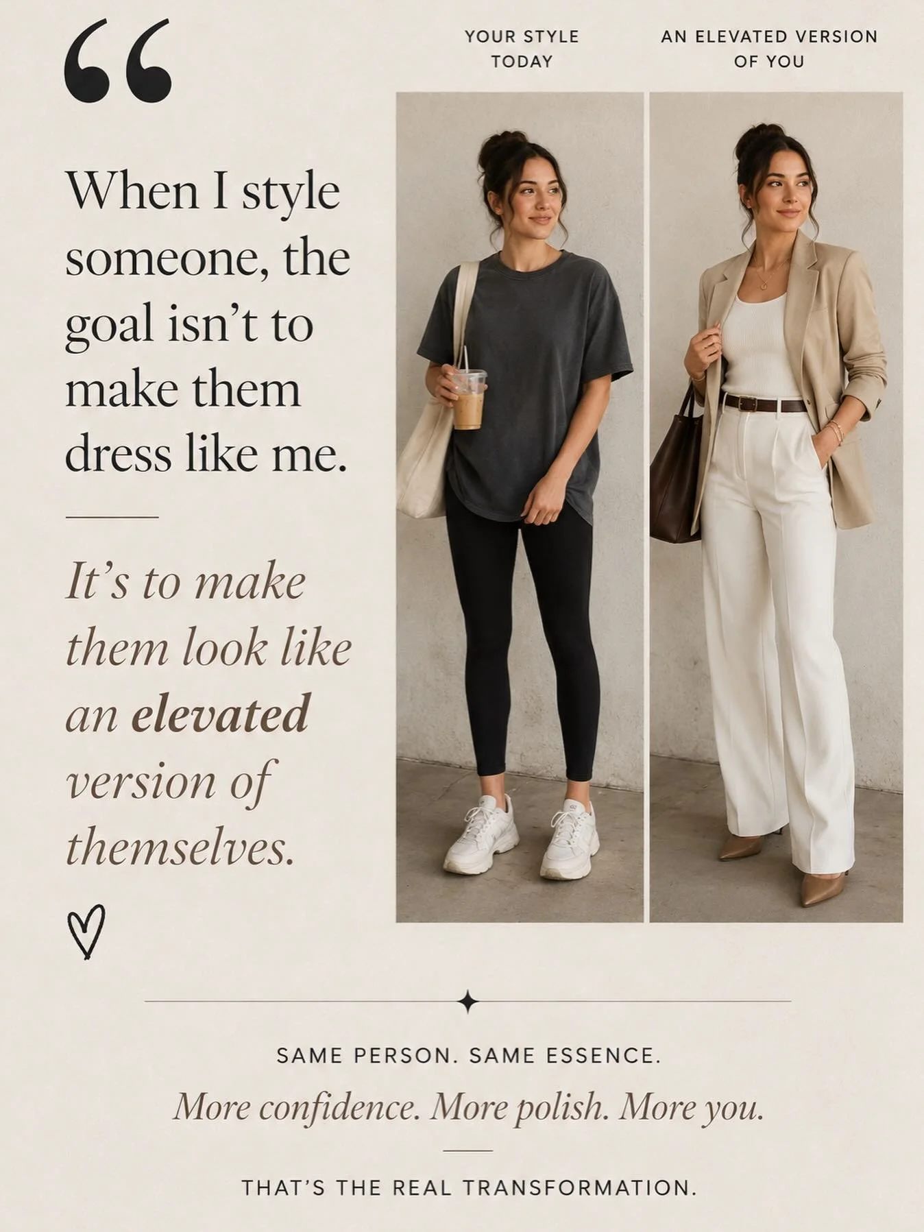 My approach to styling is simple:
I don&rsquo;t impose, I refine.

Your energy. Your lifestyle. Your expression.
Translated into something that feels aligned, powerful, and effortless.

This is what it means to be an elevated version of yourself.

#p