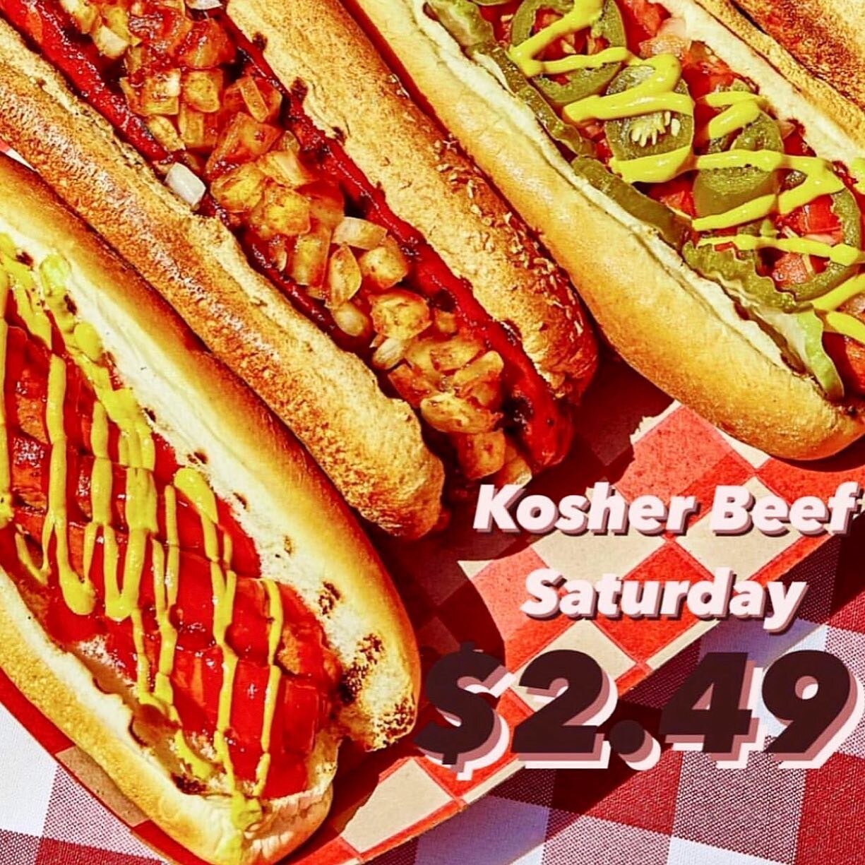 Satur-YAY for Kosher Beef Dogs only $2.49 all zay! Load em up with Chili, Cheese, Pastrami&hellip;or any of our other 15+ toppings! See you at 10:30 😋
