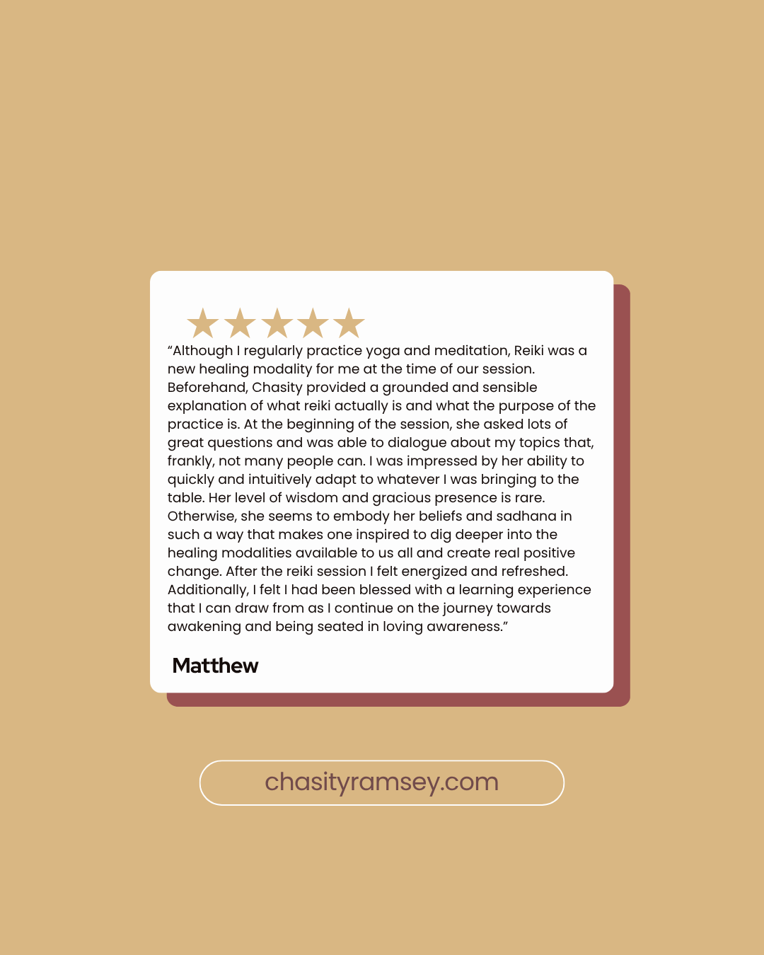 Customer review with five-star rating about Reiki and yoga by Matthew, featuring website chasityramsey.com.
