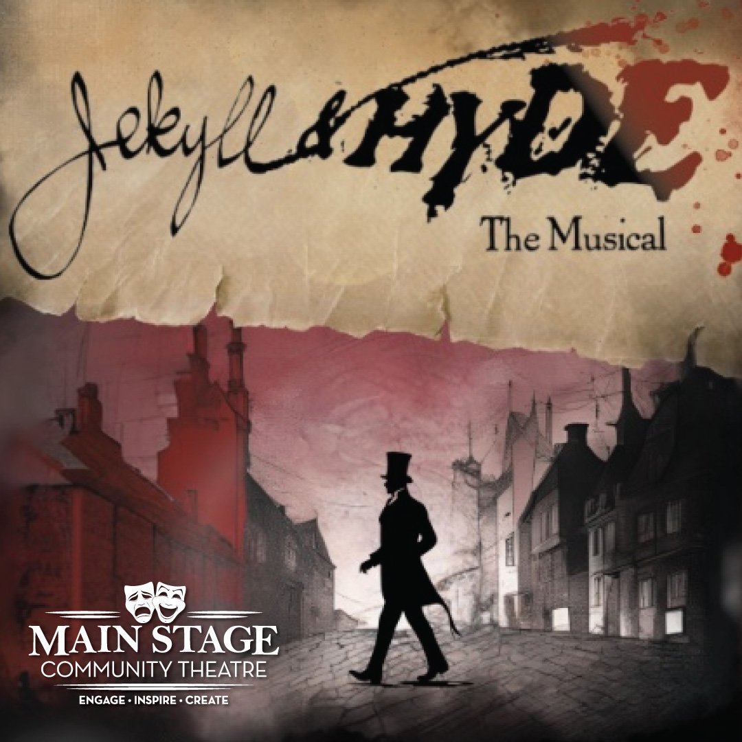 Where Can I Watch Jekyll And Hyde Musical Jekyll and Hyde, The Musical — Main Stage Community Theatre