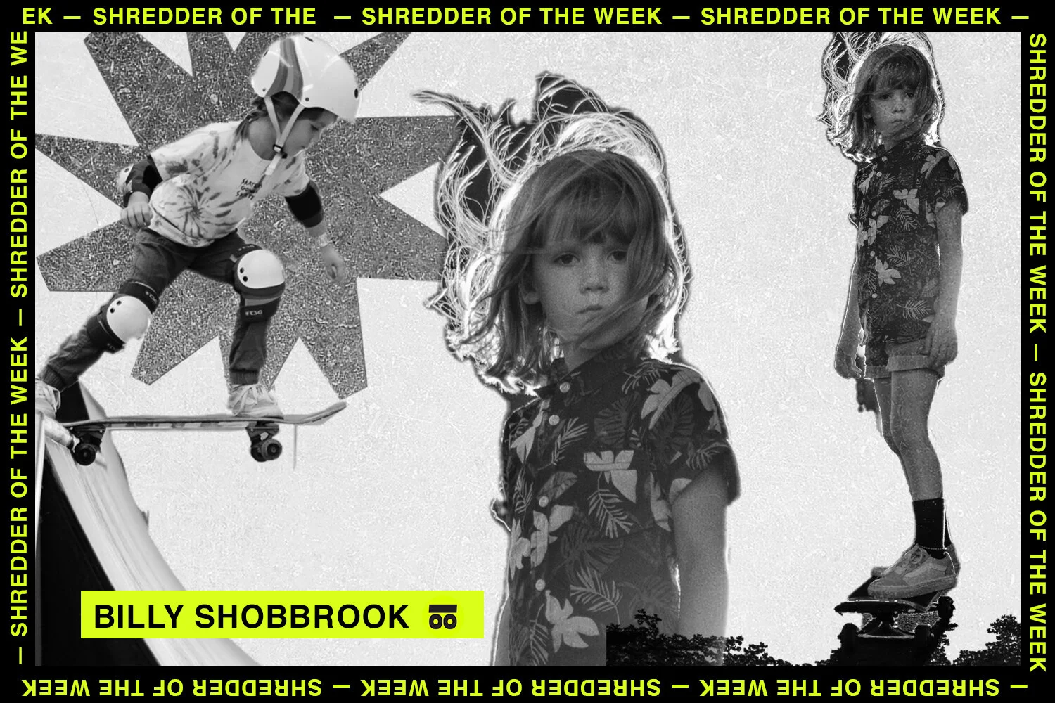 Billy Shobbrook Shredder of the week