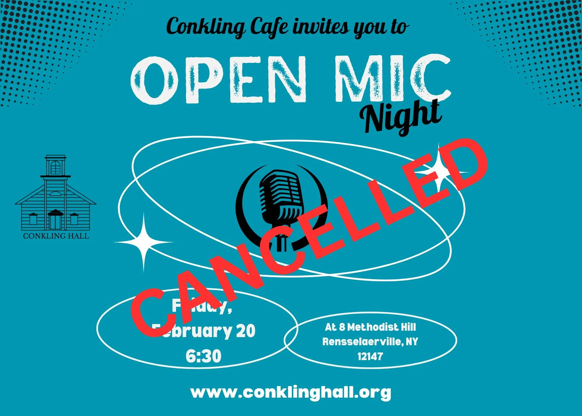 CONKLING CAFE OPEN MIC HAS BEEN CANCELLED
