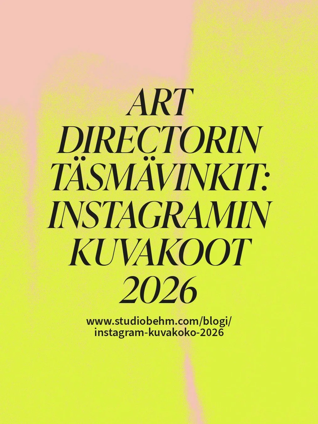 INSTAGRAMIN KUVAKOOT 2026🔥P&auml;ivitin suosikkiblogipostauksen t&auml;h&auml;n vuoteen! 🔥 Monelle ei varmasti mit&auml;&auml;n uutta, mutta selkeytin viime vuoden ohjeita t&auml;h&auml;n hetkeen. Tallenna, l&auml;het&auml; viestill&auml; itselle &